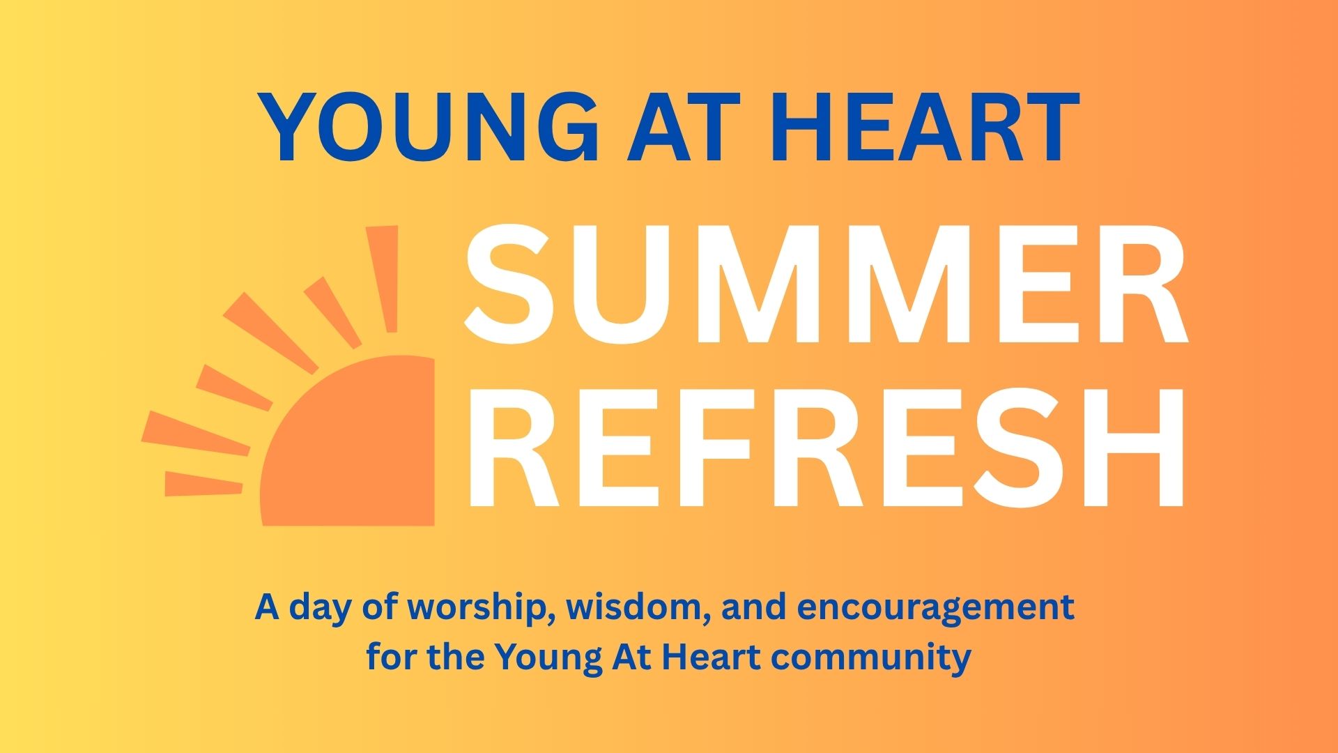 Young At Heart: Summer Refresh 2025