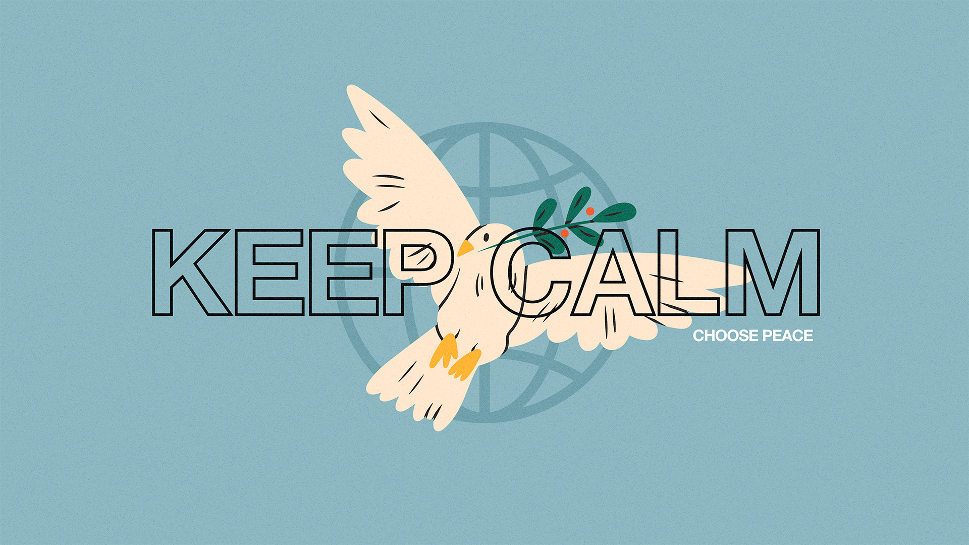 Keep Calm - Choose Peace