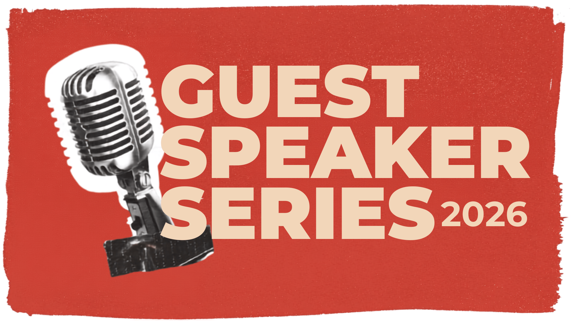 Guest Speaker Series 2026